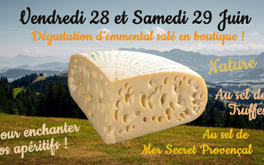 Dégustation Originale d’Emmental