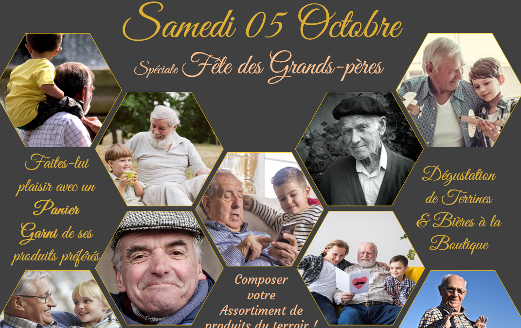 Spéciale Fête des Grands-Pères